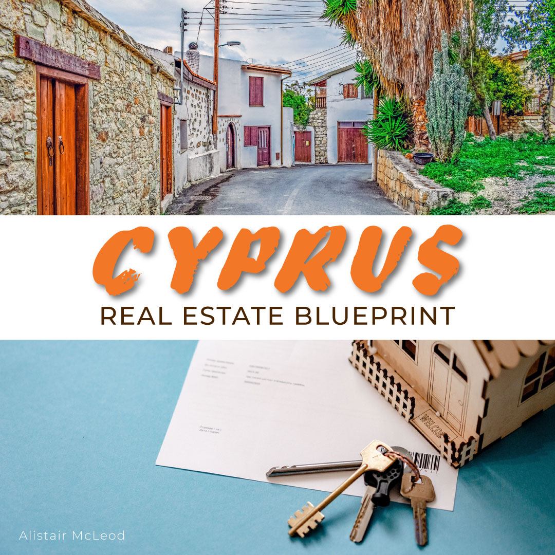 CYPRUS REAL ESTATE BLUEPRINT: From Novice to Tycoon