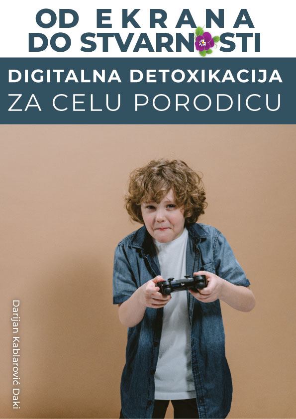 Od Ekrana do Stvarnosti: Digitalna Detoksikacija za Celu Porodicu