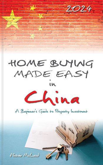 Home Buying Made Easy in China: A Beginner's Guide to Property Investment Book cover
